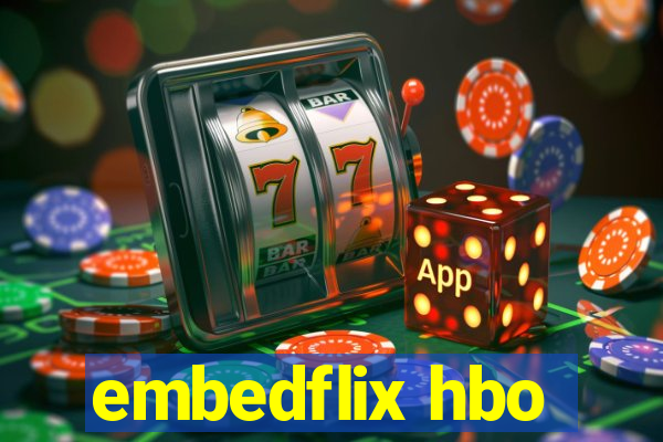 embedflix hbo